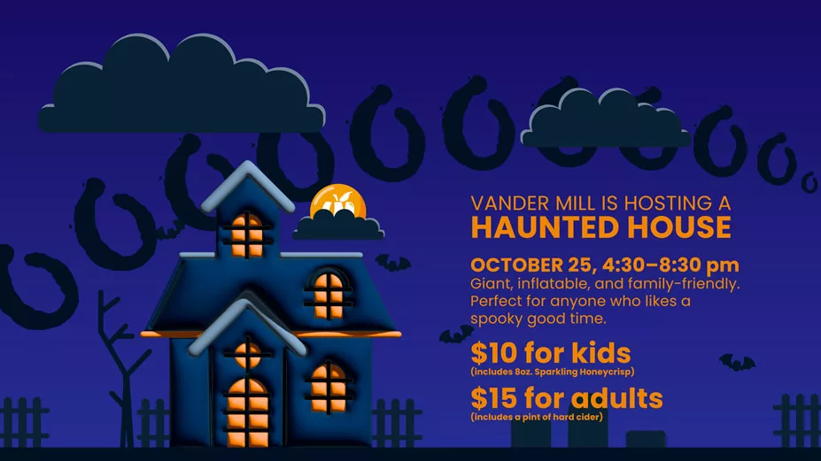 Vander Mill is hosting an inflatable haunted house on October 25